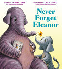 Image for "Never Forget Eleanor"
