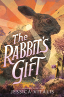 Image for "The Rabbit's Gift"