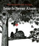 Image for "Bear Is Never Alone"