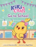 Image for "Kiki Can! Go to School"