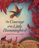 Image for "The Courage of the Little Hummingbird"