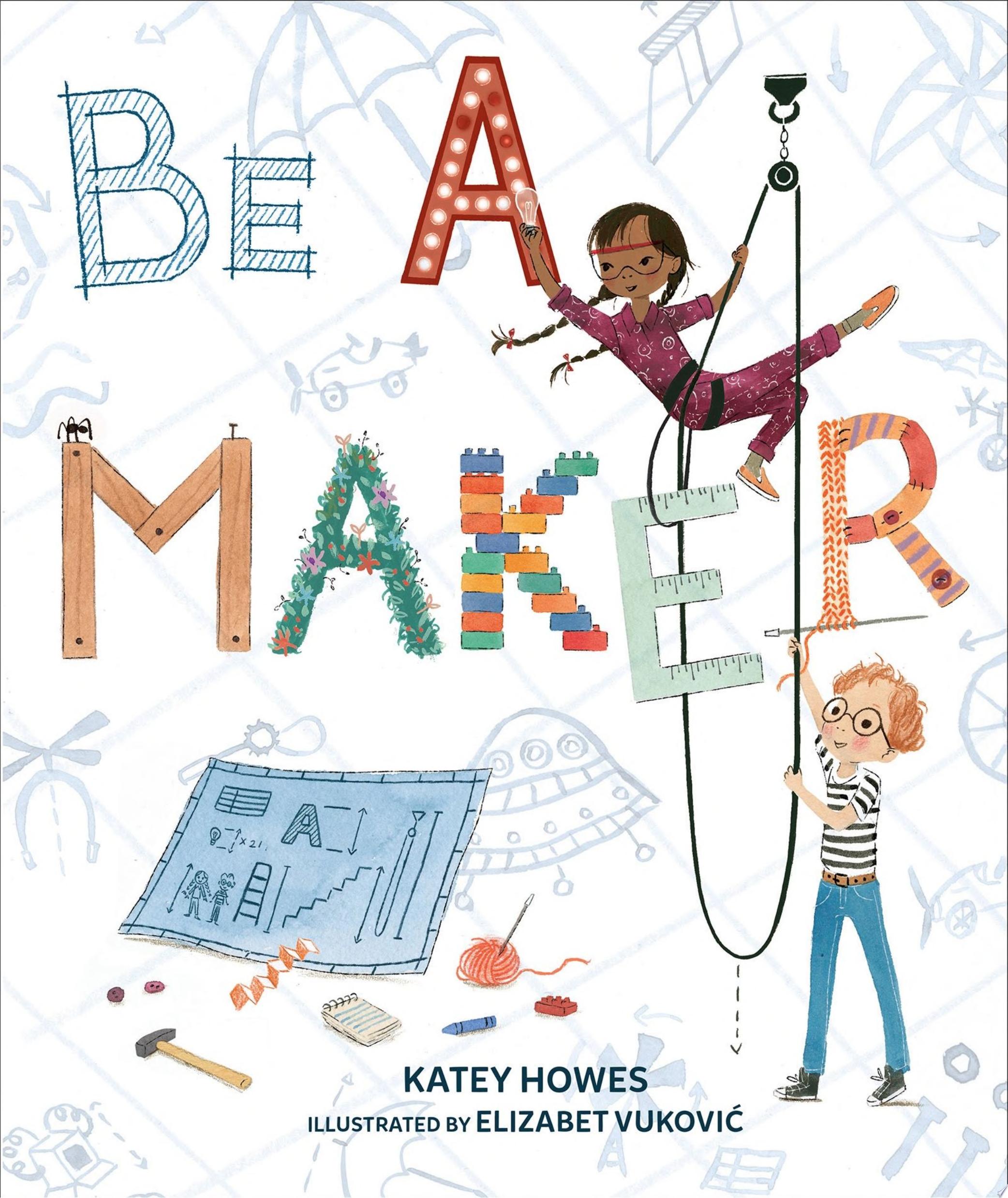 Image for "Be a Maker"