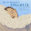 Image for "In My Anaana&#039;s Amautik"