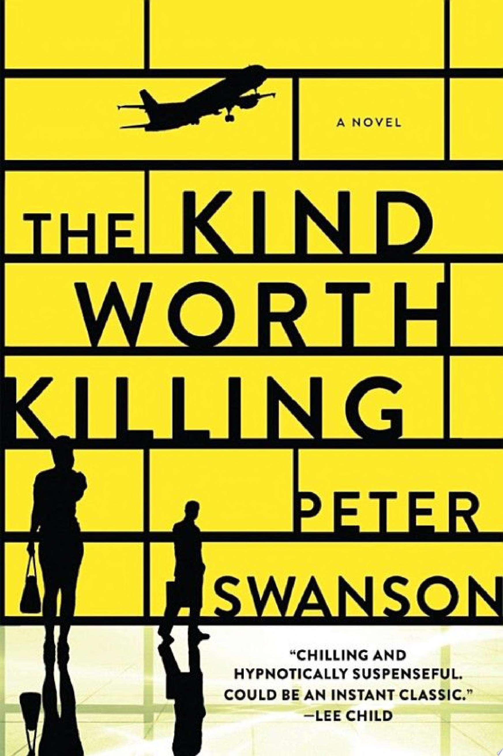 Image for "The Kind Worth Killing"