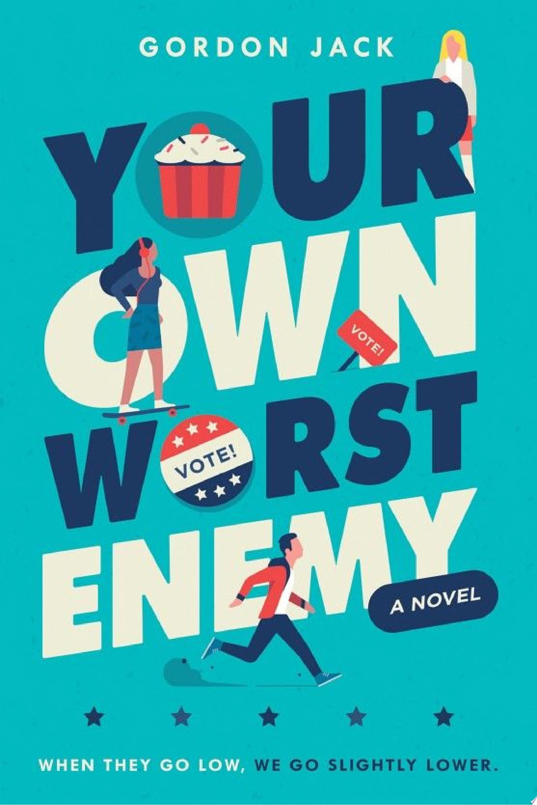 Image for "Your Own Worst Enemy"