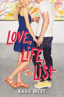 Image for "Love, Life, and the List"
