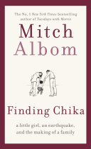 Image for "Finding Chika: A Little Girl, an Earthquake, and the Making of a Family"