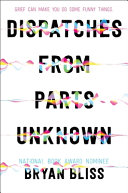 Image for "Dispatches from Parts Unknown"