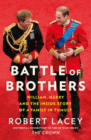 Image for "Battle of Brothers: William, Harry and the Inside Story of a Family in Tumult"
