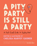 Image for "A Pity Party Is Still a Party"