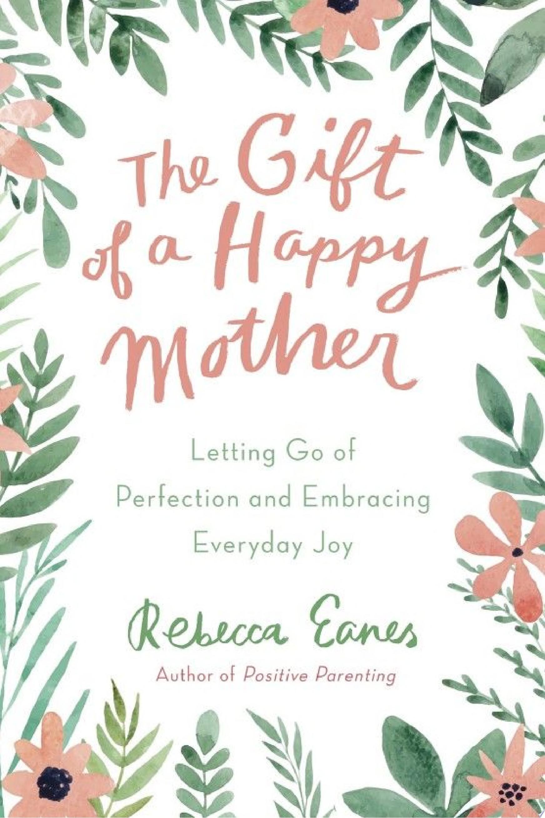 Image for "The Gift of a Happy Mother"
