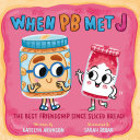 Image for "When PB Met J"