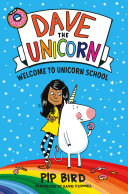 Image for "Dave the Unicorn: Welcome to Unicorn School"