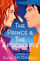 Image for "The Prince &amp; The Apocalypse"