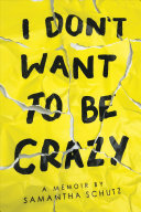 Image for "I Don&#039;t Want to Be Crazy"