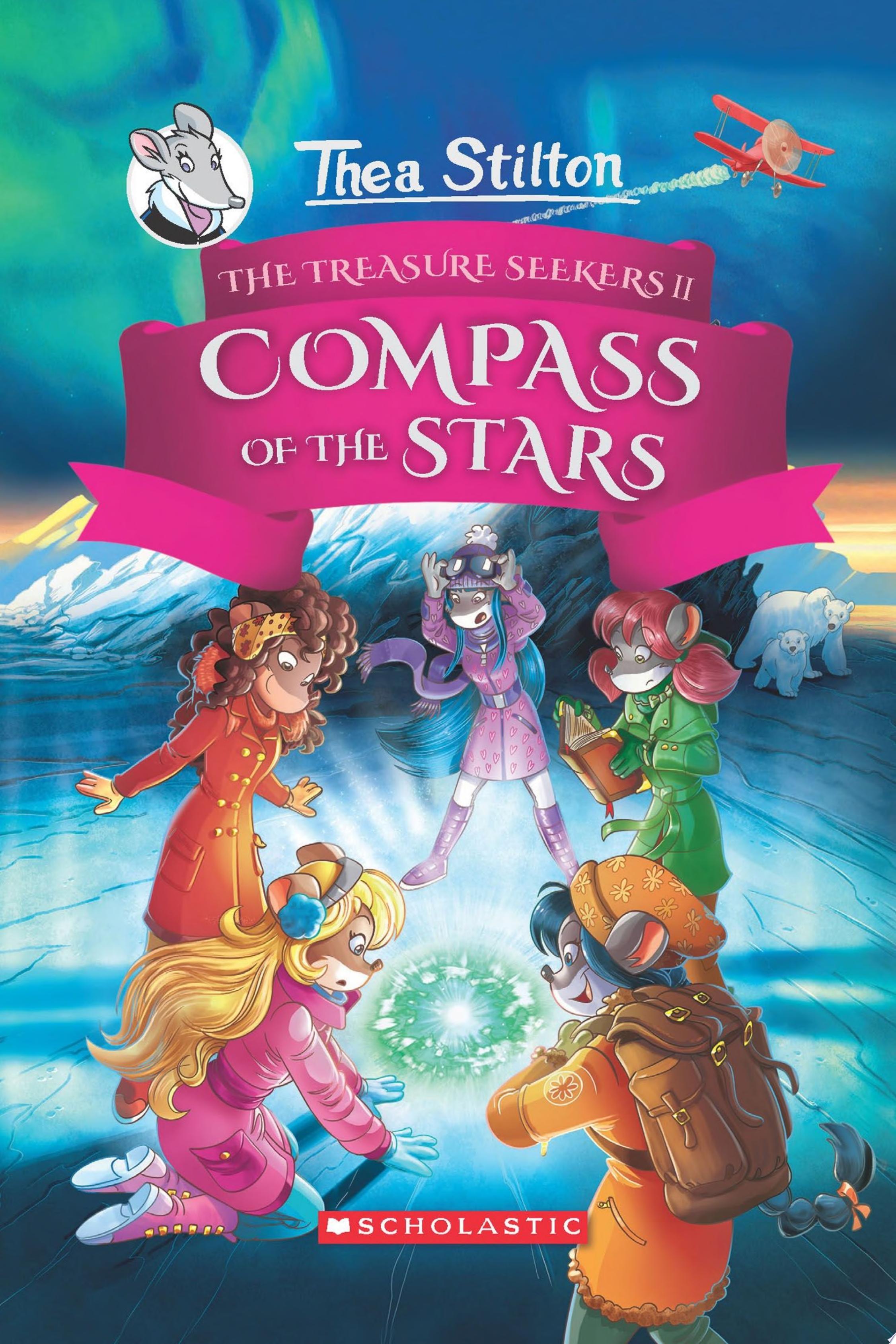 Image for "The Compass of the Stars (Thea Stilton and the Treasure Seekers #2)"