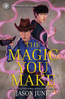 Image for "The Magic You Make"