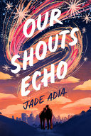 Image for "Our Shouts Echo"