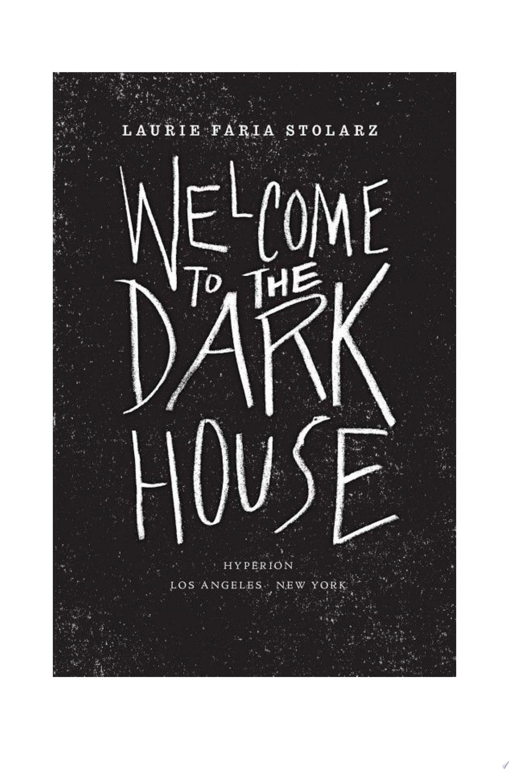 Image for "Welcome to the Dark House"