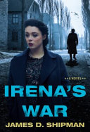 Image for "Irena&#039;s War"