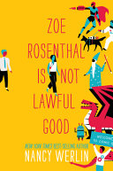 Image for "Zoe Rosenthal Is Not Lawful Good"
