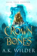 Image for "Crown of Bones"