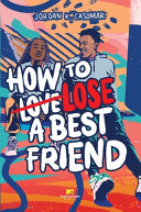 Image for "How to Lose a Best Friend"