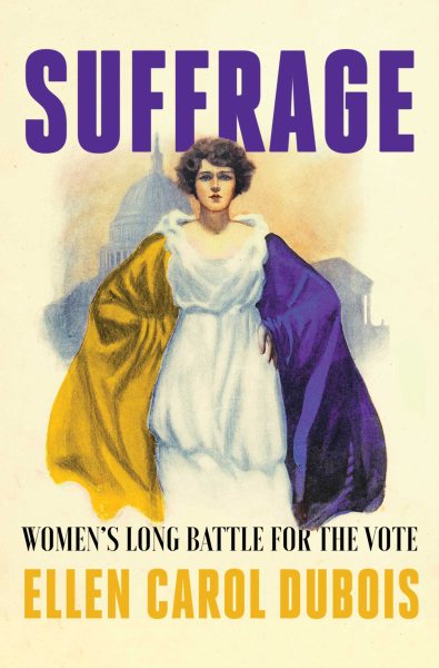 Image for "Suffrage: Women's Long Battle for the Vote"