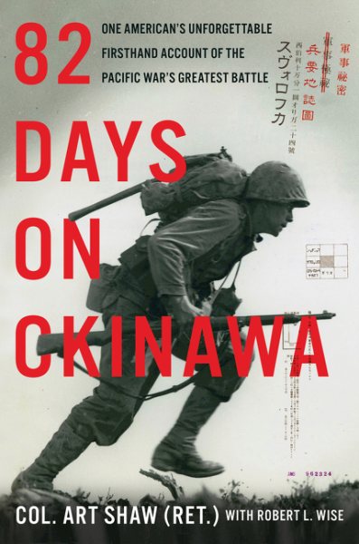 Image for "82 Days on Okinawa: A Memoir of the Pacific's Greatest Battle"
