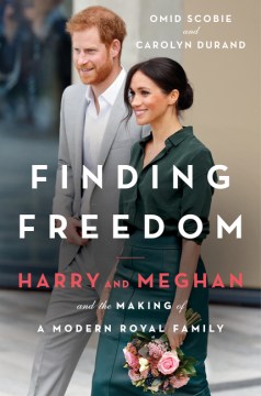 Image for "Finding Freedom: Harry and Meghan and the Making of a Modern Royal Family"