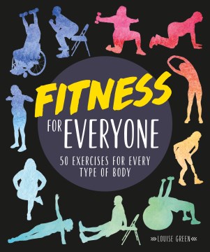 Image for "Fitness for Everyone: 50 Exercises for Every Type of Body"