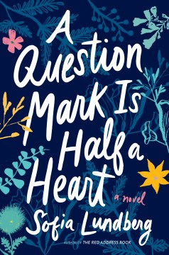 Image for "A Question Mark is Half a Heart"