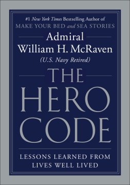 Image for "The Hero Code: Lessons Learned from Lives Well Lived"
