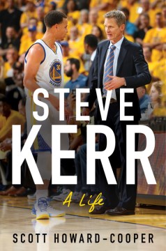 Image for "Steve Kerr: A Life"