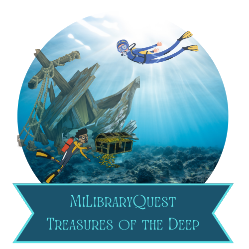 ‘MiLibraryQuest: Summer 2022 Are you up to the challenge?’ and MiLibraryQuest logo with divers, a sunken ship, and text stating MiLibraryQuest: Treasures of the Deep