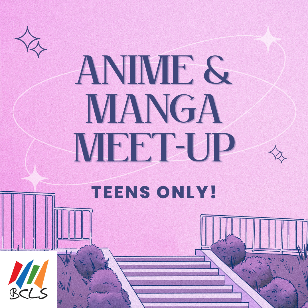 Anime & Manga Meet-Up for Teens in grades 6-12
