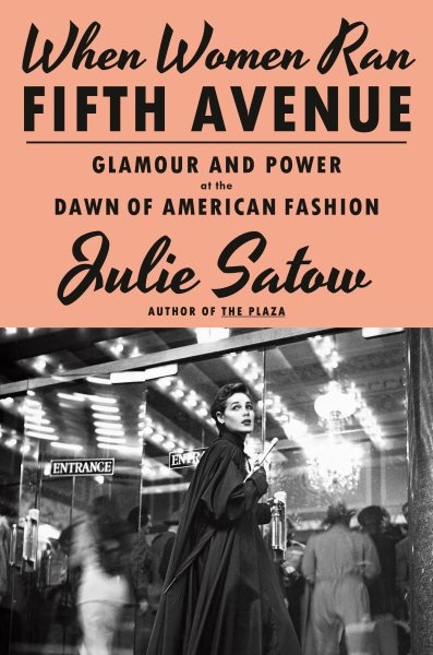 Image for "When Women Ran Fifth Avenue: Glamour and Power at the Dawn of American Fashion"