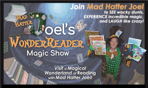 Mad Hatter Joel's WonderReader Magic Show