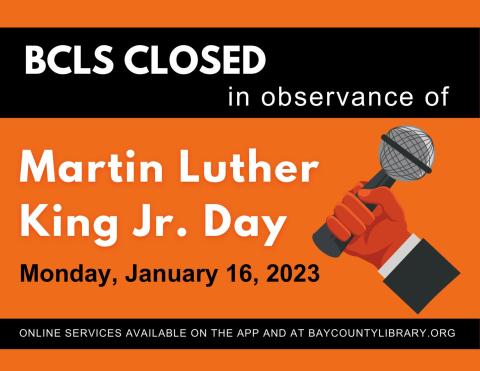 bcls closed in observance of martin luther king jr. day