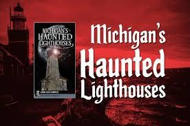 Cover of book Michigan's Haunted Lighthouses authored by presenter