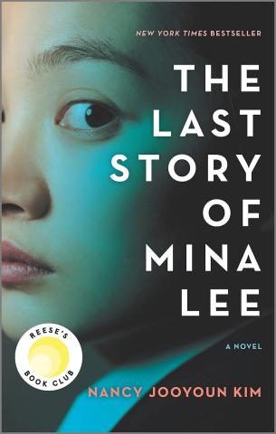 Cover of The Last Story of Mina Lee by Nancy Jooyoun Kim