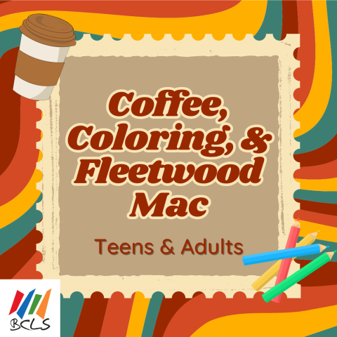 Coffee, Coloring, and Fleetwood Mac for Teens and Adults