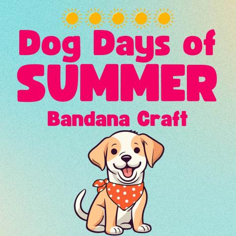 Dog Days of Summer Bandana Craft