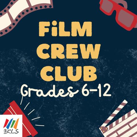 Film Crew Club open to teens in grades 6-12
