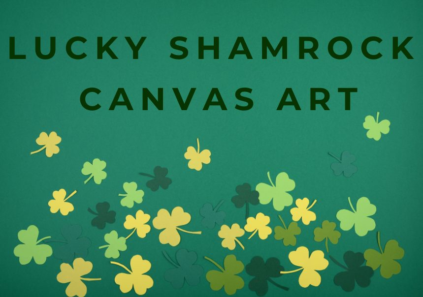 shades of green shamrocks against green background that reads lucky shamrock canvas art